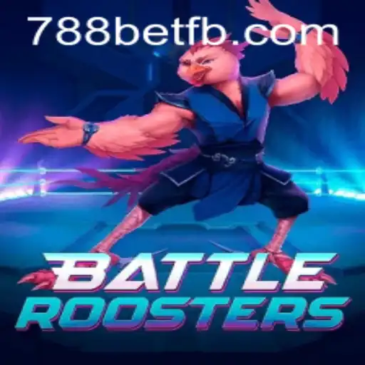 BattleRoosters: Uma Nova Experiência de Jogo Online com 788bet